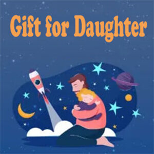 Daughter Gifts